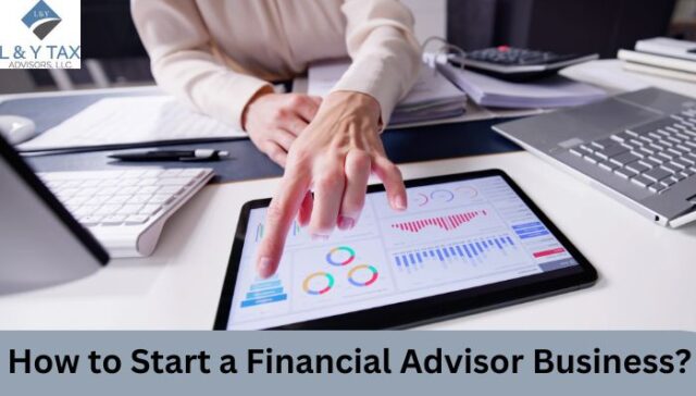 How to Start a Financial Advisor Business?