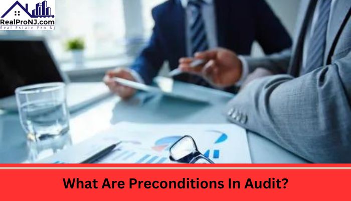 What Are Preconditions In Audit