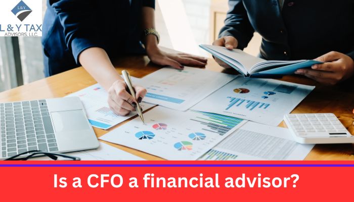 Is a CFO a Financial Advisor