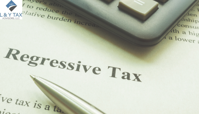 What is the Meaning of Regressive Tax