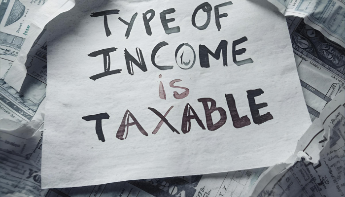 Which Type of Income is Taxable