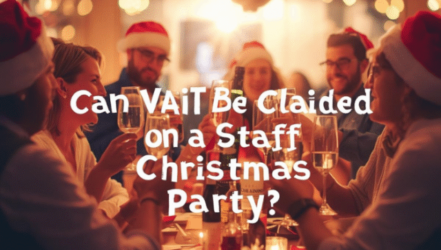 Can VAT Be Claimed on a Staff Christmas Party