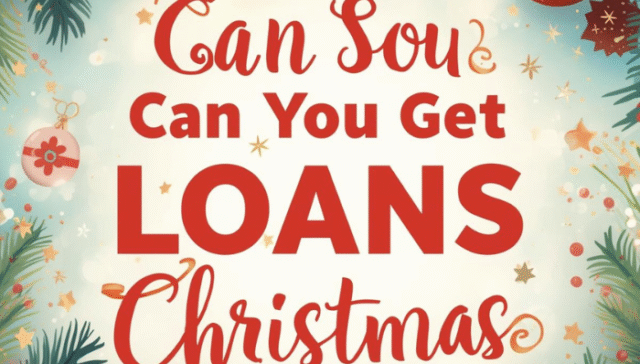 Can You Get Loans for Christmas