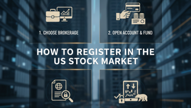 How to Register in the US Stock Market